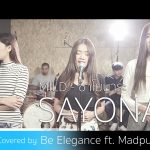 MILD – SAYONARA (ซาโยนาระ) | Covered by Be Elegance ft. MadpuppetStudio